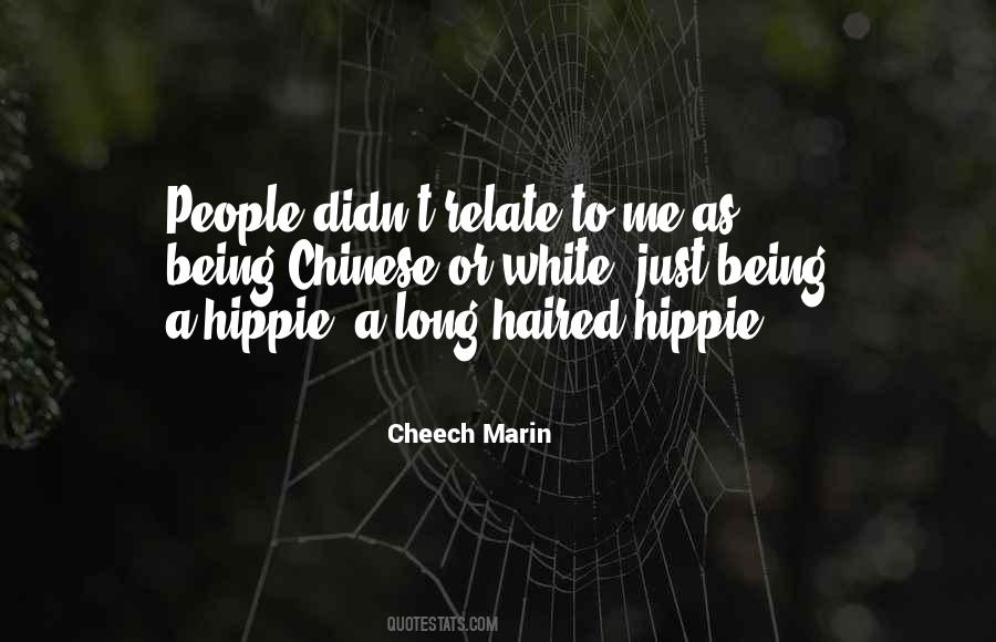 Cheech Marin Quotes #1167739