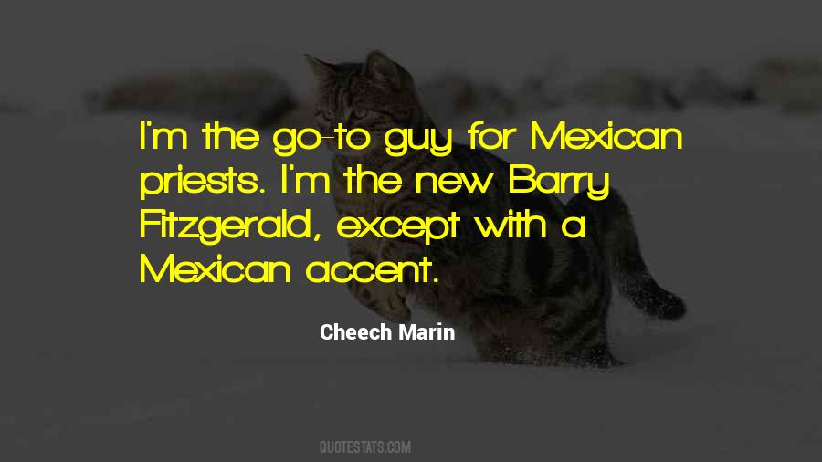 Cheech Marin Quotes #1814316