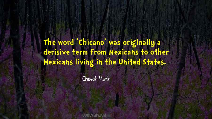 Cheech Marin Quotes #90366