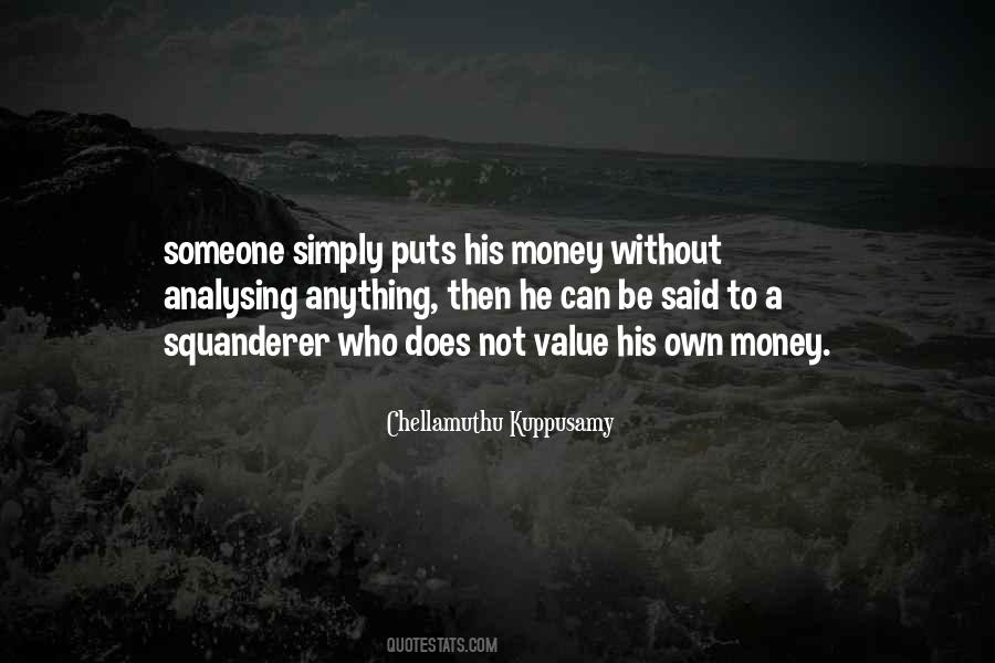 Chellamuthu Kuppusamy Quotes #20781