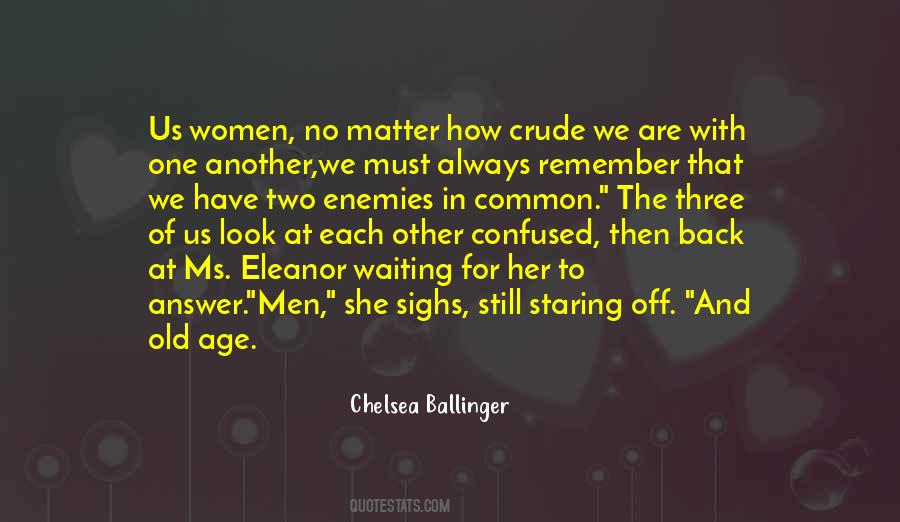 Chelsea Ballinger Quotes #144767