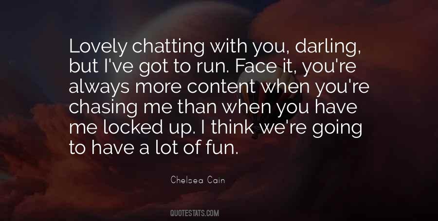 Chelsea Cain Quotes #678027