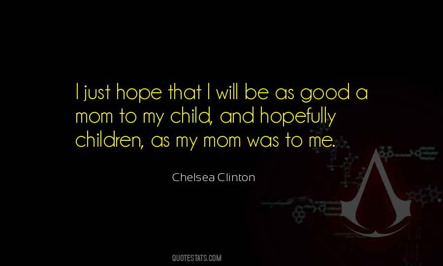 Chelsea Clinton Quotes #1375802