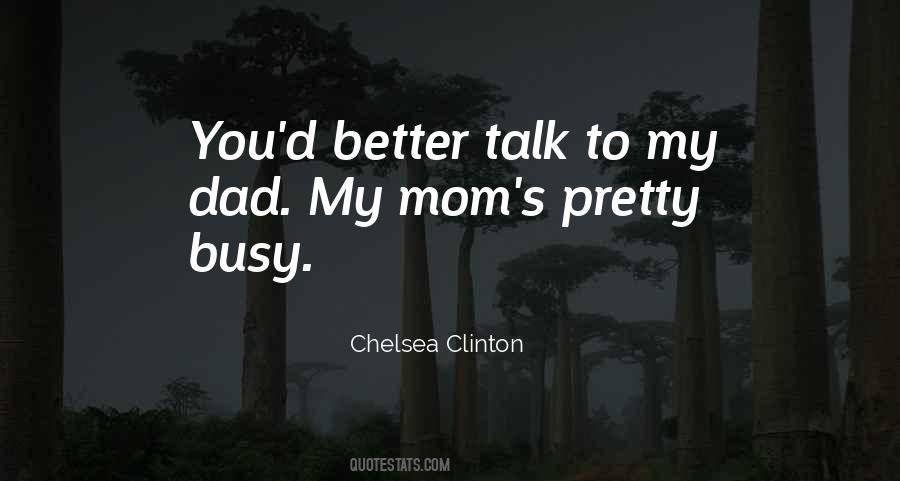 Chelsea Clinton Quotes #1532683