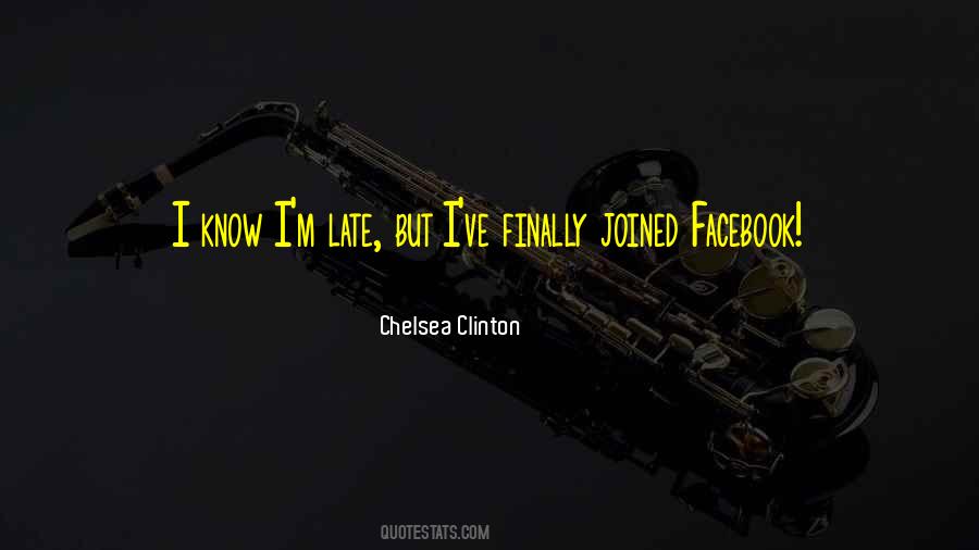 Chelsea Clinton Quotes #295306