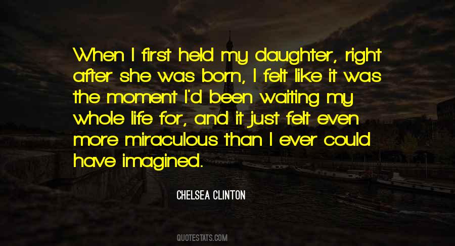 Chelsea Clinton Quotes #972730