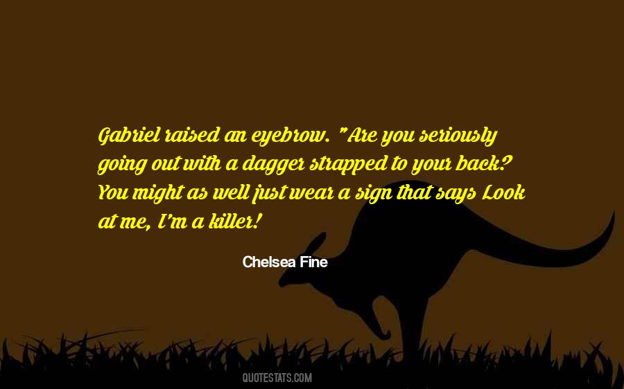 Chelsea Fine Quotes #10223