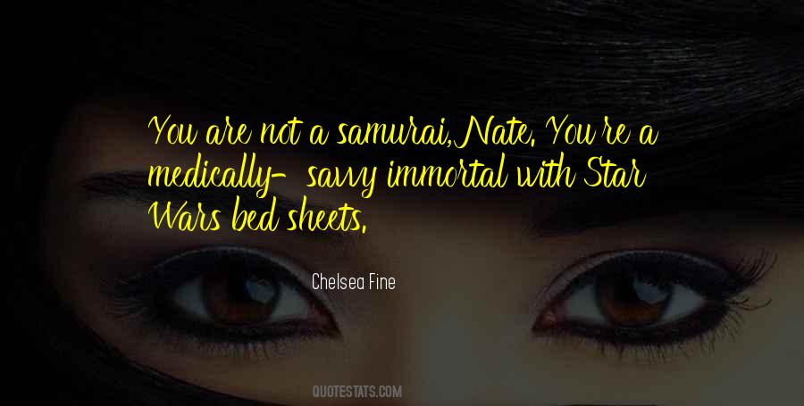 Chelsea Fine Quotes #149541