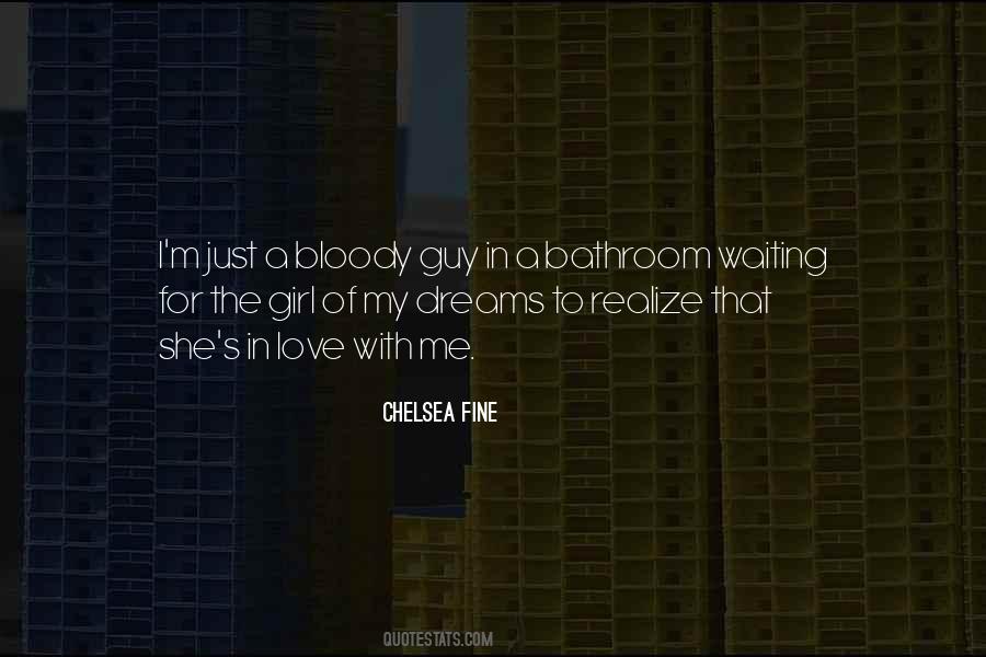 Chelsea Fine Quotes #1525120