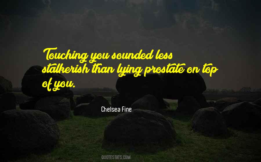 Chelsea Fine Quotes #53057