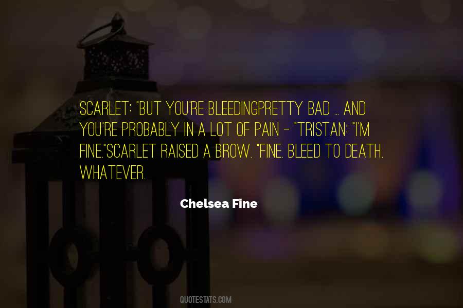 Chelsea Fine Quotes #575609