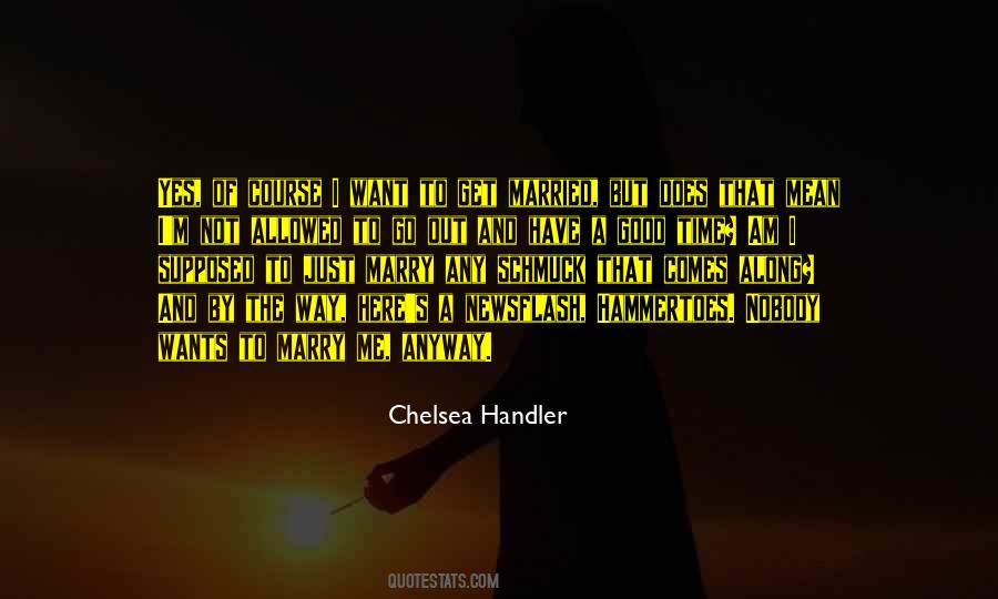 Chelsea Handler Quotes #1125556