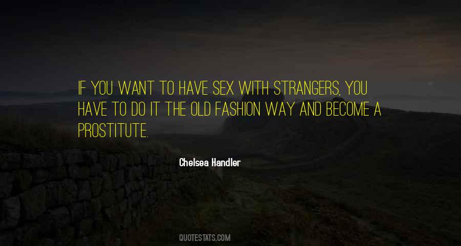 Chelsea Handler Quotes #1126568