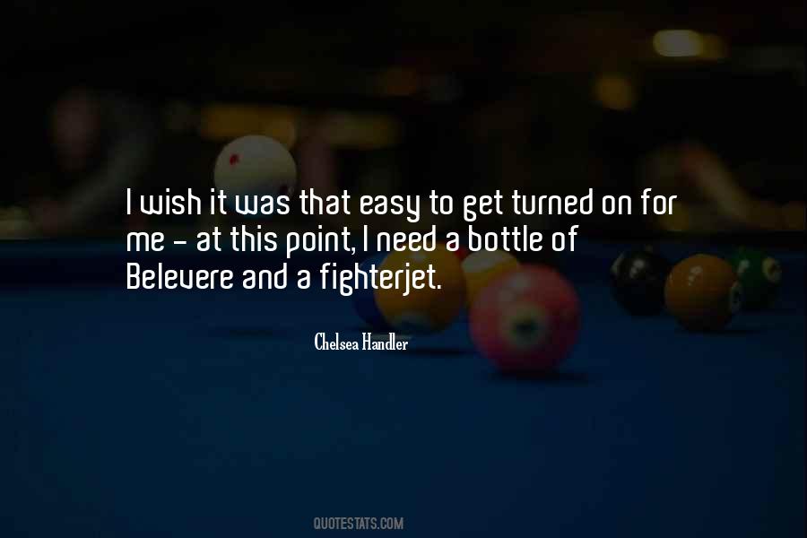 Chelsea Handler Quotes #1144201