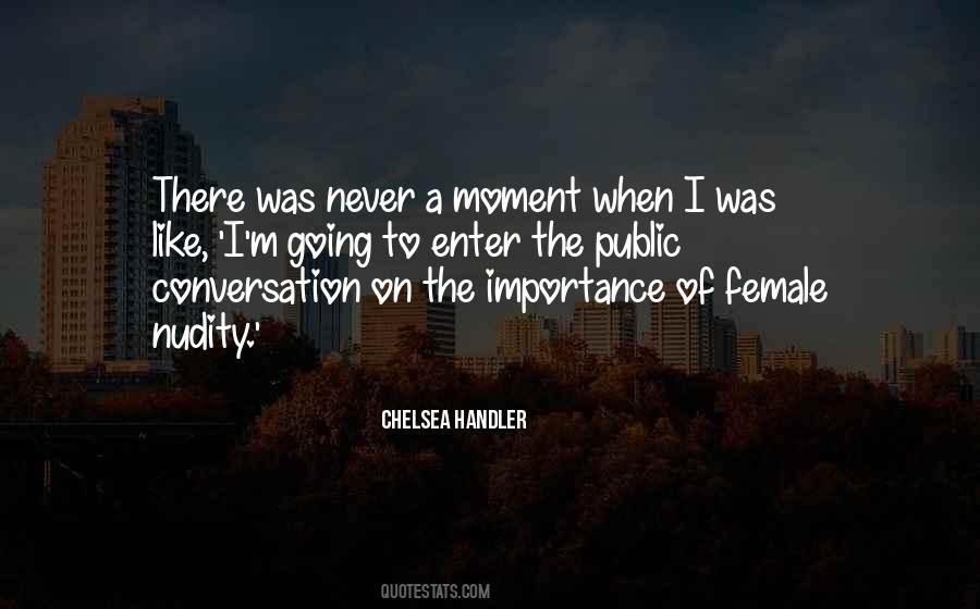Chelsea Handler Quotes #1698355