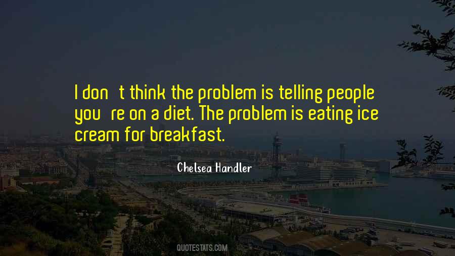 Chelsea Handler Quotes #1843672