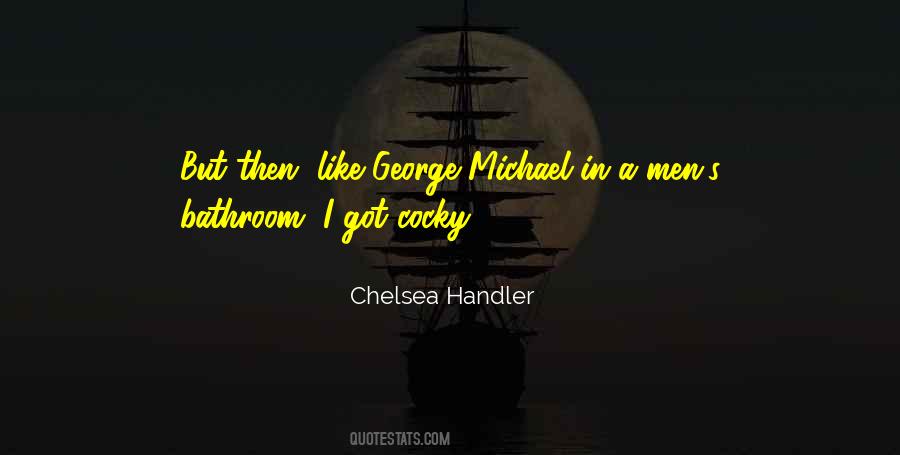 Chelsea Handler Quotes #512398
