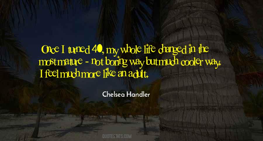 Chelsea Handler Quotes #90852
