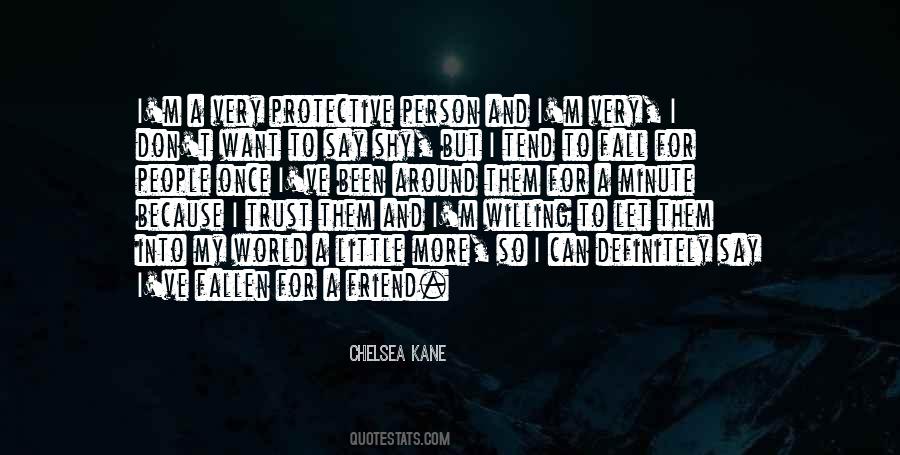 Chelsea Kane Quotes #176189