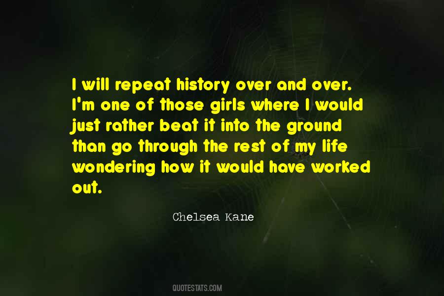 Chelsea Kane Quotes #428760