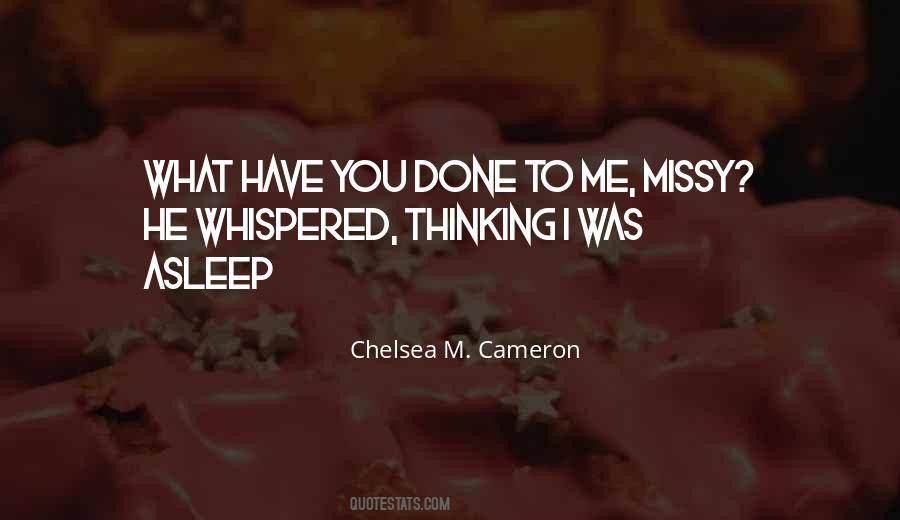 Chelsea M. Cameron Quotes #100354