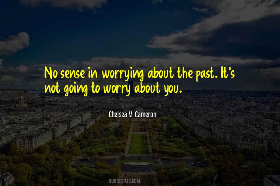 Chelsea M. Cameron Quotes #1131475