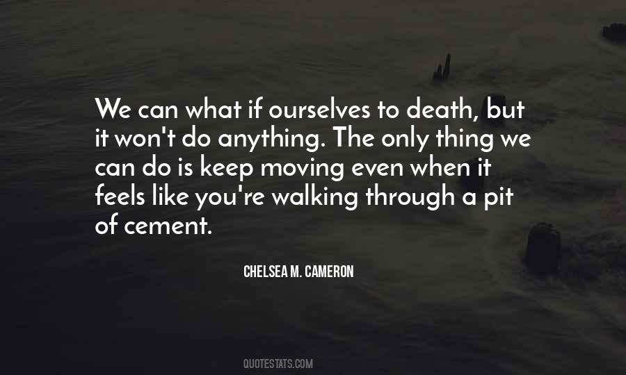 Chelsea M. Cameron Quotes #1180650