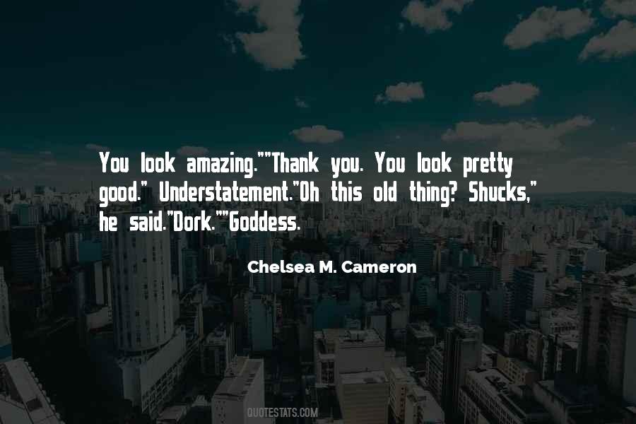 Chelsea M. Cameron Quotes #1546468