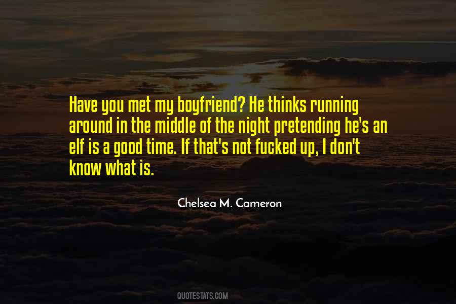 Chelsea M. Cameron Quotes #1679367