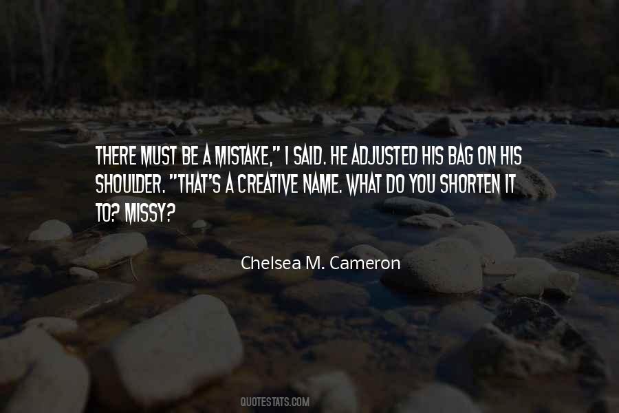 Chelsea M. Cameron Quotes #884566