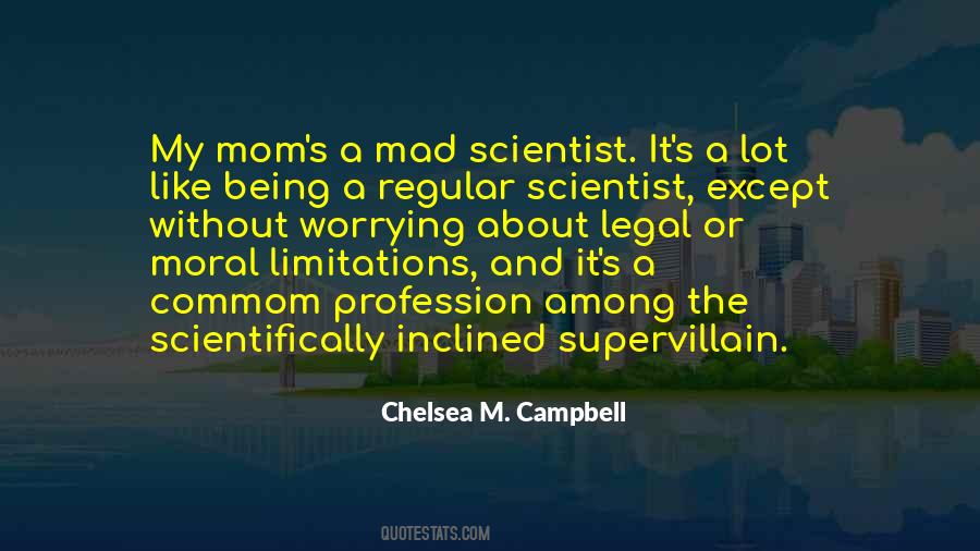 Chelsea M. Campbell Quotes #1164568