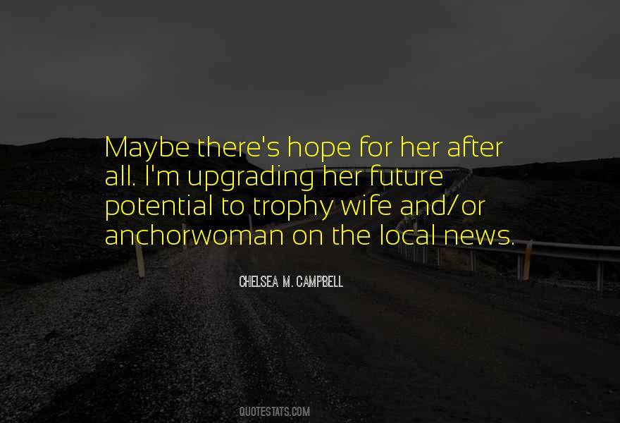 Chelsea M. Campbell Quotes #1781590