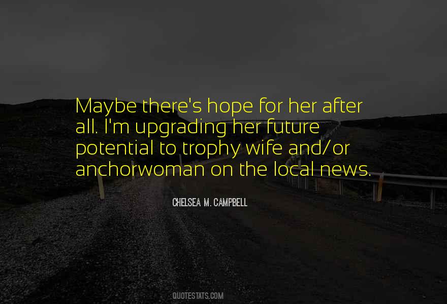 Chelsea M. Campbell Quotes #1781590