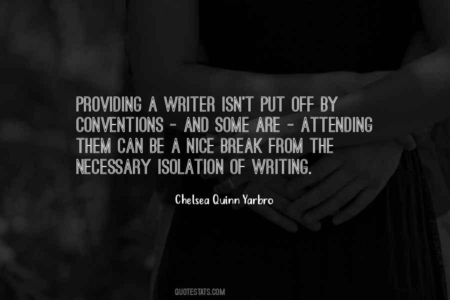 Chelsea Quinn Yarbro Quotes #625826
