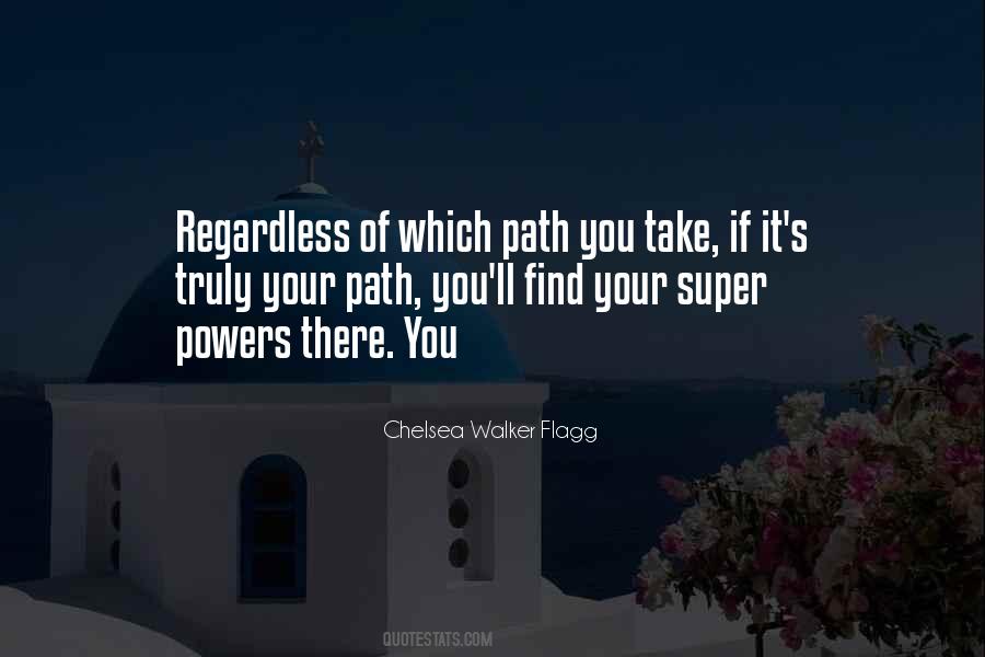 Chelsea Walker Flagg Quotes #1203204