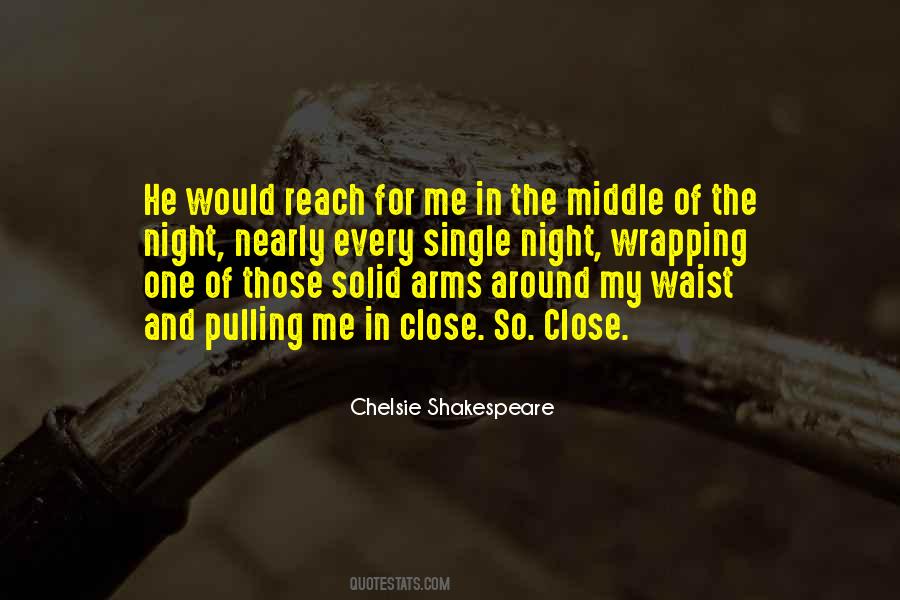 Chelsie Shakespeare Quotes #1837895