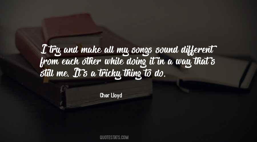 Cher Lloyd Quotes #1634085