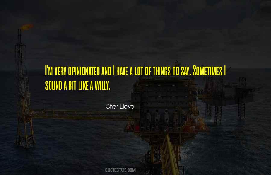 Cher Lloyd Quotes #192054