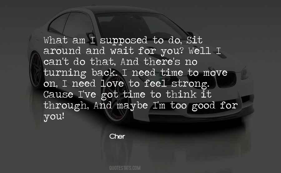 Cher Quotes #1863905