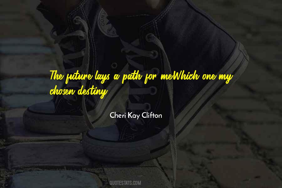 Cheri Kay Clifton Quotes #1308206
