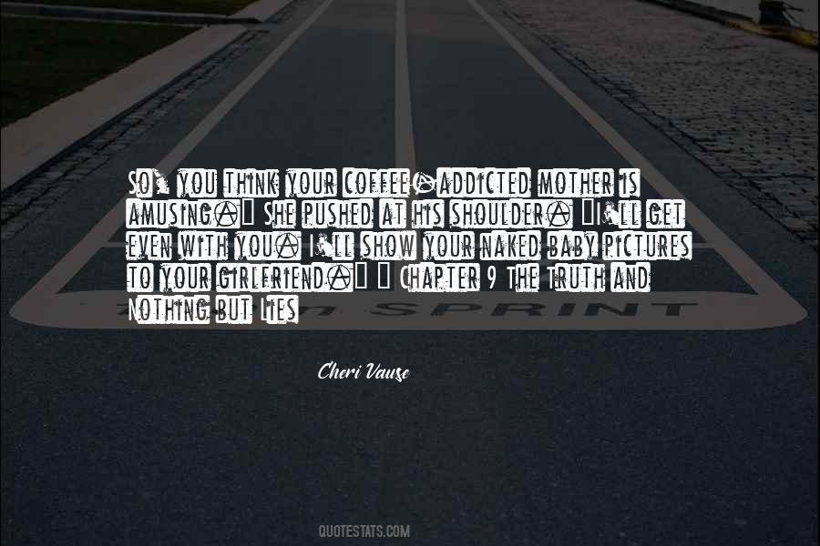 Cheri Vause Quotes #1811382 Cheri Vause Quotes #1811382