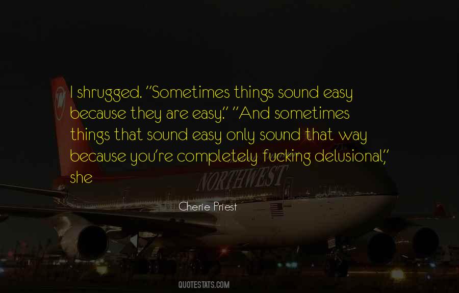 Cherie Priest Quotes #1310023