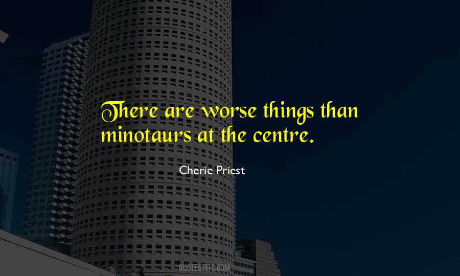 Cherie Priest Quotes #394509