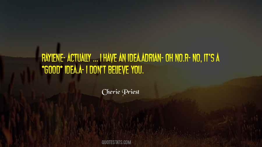 Cherie Priest Quotes #787073