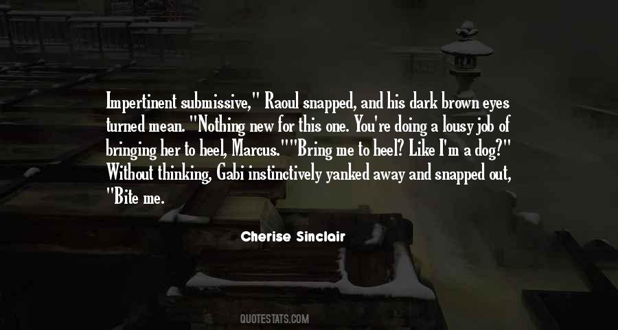 Cherise Sinclair Quotes #359696