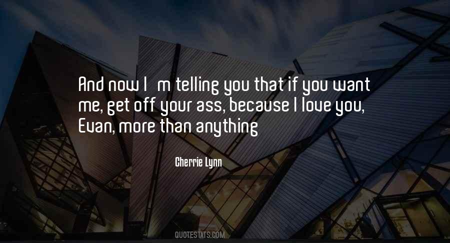 Cherrie Lynn Quotes #1082283