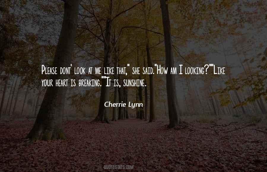 Cherrie Lynn Quotes #1378657