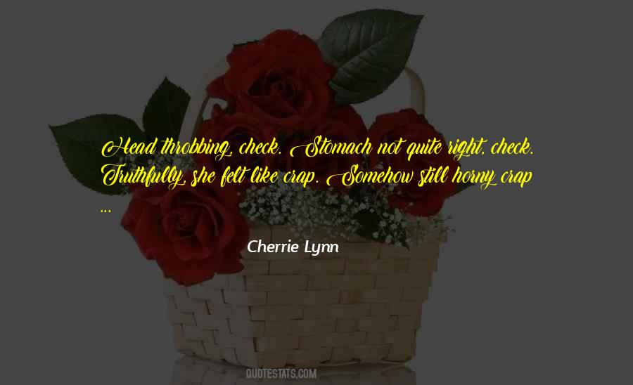 Cherrie Lynn Quotes #1794378