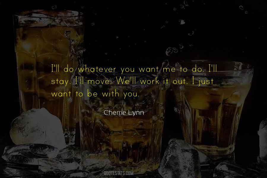 Cherrie Lynn Quotes #390704