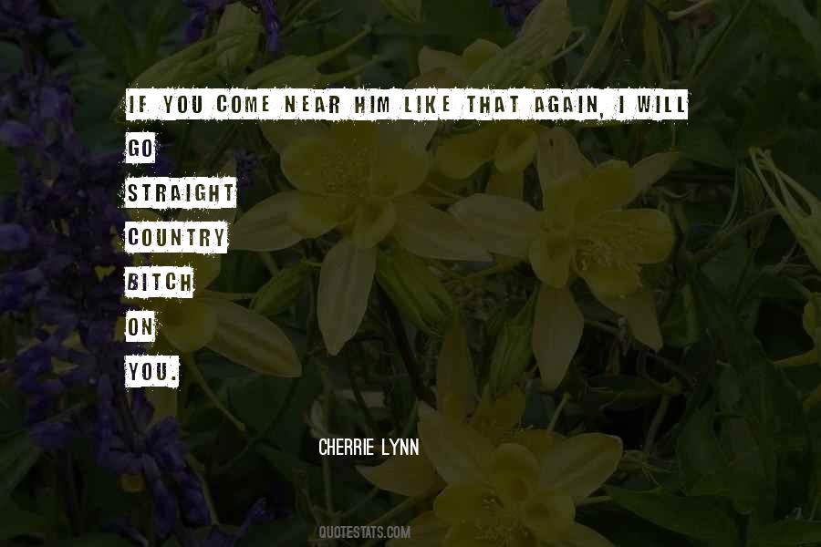 Cherrie Lynn Quotes #715907